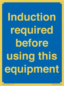 Induction required before using this equipment